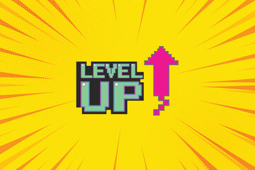 Poster - LEVEL UP on yellow background. pixel art. 8 bit game. retro game. for game assets in vector illustrations. Speed lines. Pop art	