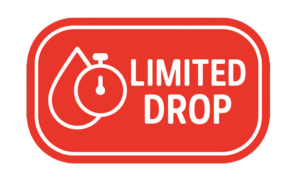 This image is a striking graphic for a limited drop, indicating urgency and a special offer. Modern flat vector sticker label with icon and badge style, transparent background