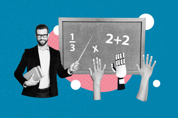 Poster - Image full pop trend collage of happy academic man teacher hold pointer board math subject hands pupil robot arm ai innovation