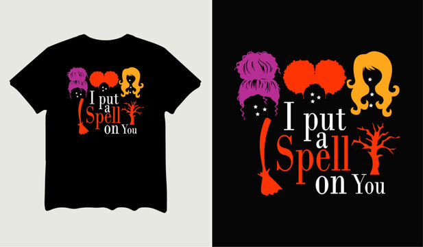 I put a spell on you t-shirt design for t-shirt quotes or poster svg printable cut file	