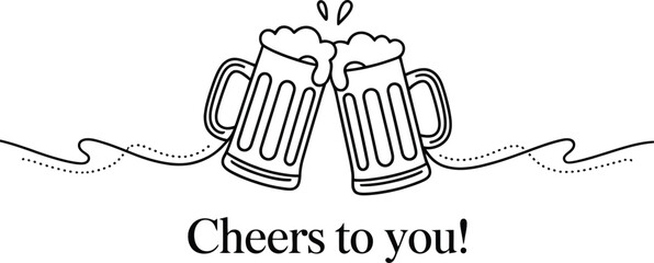 Poster - Line drawing of two beer mugs clinking with foam and cheers to you text on a light background design