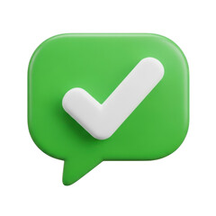 Poster - 3d green checkmark message bubble isolated on transparent background