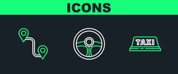 Poster - Set line Taxi car roof, Route location and Steering wheel icon. Vector