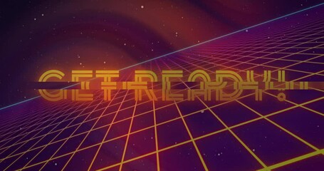 Poster - Upon fading in over neon grid orange 'GET READY!' letters glitching with cyan laser sweeping hyping