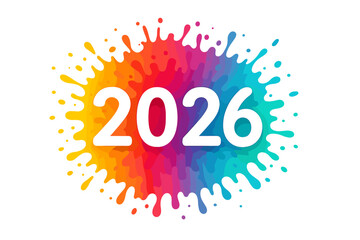 Poster - Happy New Year 2026. Colorful paint splash background for holiday greeting card, poster, banner, calendar. Creative number design. Abstract ink splatter vector illustration.