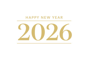 Poster - Elegant Happy New Year 2026 Gold Banner, Minimalist Typography, Modern Holiday Greeting, Social Media, Poster, Website, Calendar, Vector Illustration