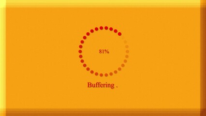 Poster - Circular loading indicator shows eighty one percent complete with buffering text