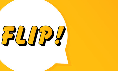 Poster - Flip speech bubble. Bold outline, comic style shape, vibrant background, dialog element, visual communication, announcement layout, message highlight, template for interaction.