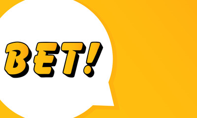 Poster - BET speech bubble. Bold outline, comic style shape, vibrant background, dialog element, visual communication, announcement layout, message highlight, template for interaction.