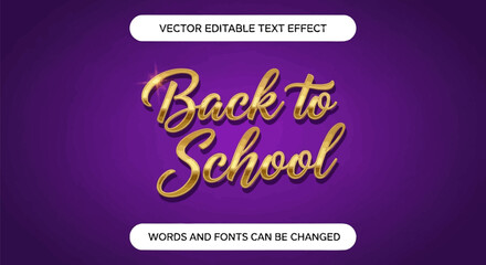 Leinwandbilder - Back to school gold text effect vector editable design template for education and learning resources design