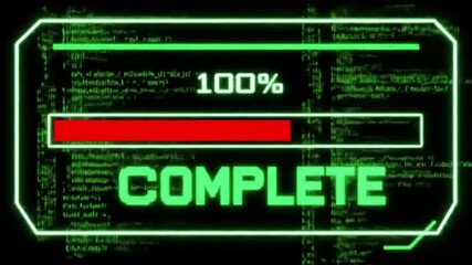Neon green 'LOADING COMPLETE' on hacker interface with red bar and sci-fi glow.