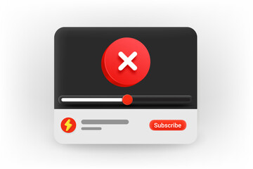 Poster - Online video player with cross sign. 3d Vector concept