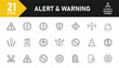 © Yunus - Alert and Warning line icon set. Set of 21 outline icons related to alert sign, warning, danger, hazard, attention sign, caution and others. Editable stroke. Vector illustration.