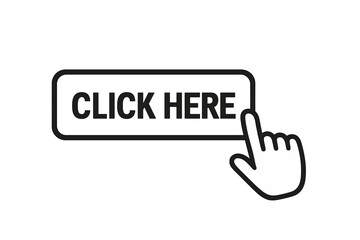 Fototapete - Click here button with hand cursor pointer icon. Call to action web design element. Vector for website and mobile app. UI UX symbol for internet navigation link. Flat vector.