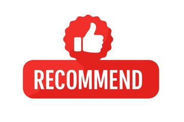 Poster - Recommend label with thumbs up icon. Best choice recommendation tag. Quality control approval badge. Like button. Positive feedback symbol. Web push button for brand promotion