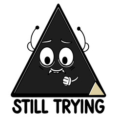 Poster - Bold black triangle graphic with motivational text on a clean white background