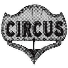 Poster - Vintage circus sign halftone grunge vector design element