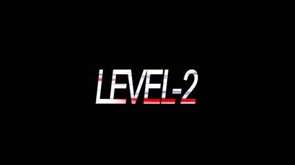 Fototapete - Text level-2 animation. White color text level up with effect on black background. Glowing level up sign and upper Level . Next Level text animation.