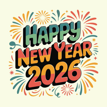 Happy New Year 2026 Colorful Text Holiday Graphic