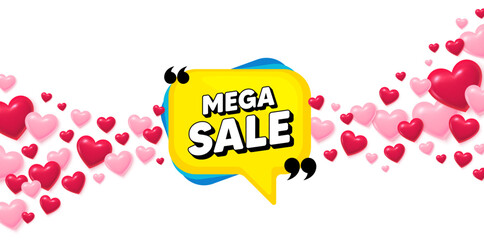 Poster - Mega sale love banner with 3d hearts. Flying hearts background. Mega sale bubble. Discount banner shape. Coupon sticker icon. Valentines day greeting card. Vector