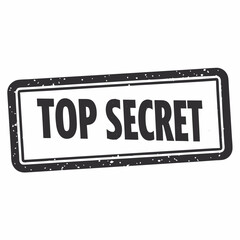 Poster - Top secret stamp rectangular frame text message silhouette vector illustration