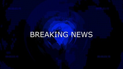Poster - Breaking news headline over a digital blue globe background emphasizing global news updates broadcasts television screen graphic and modern journalism.
