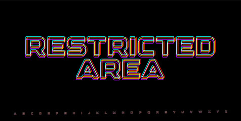 Poster - RESTRICTED AREA cyberpunk glitch text. RGB neon alert headline for tech security interface, surveillance warning, or hacker access denial. Vector illustration.