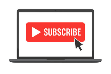 Leinwandbilder - Laptop screen displaying red Subscribe button with mouse cursor click, call to action for channel subscription, social media promotion, video blogging and streaming engagement