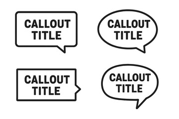 Poster - Callout titles vector set of 4. Digital callout bar labels and information boxes. Speech bubbles and quote box templates. Essential graphic design elements for layout.