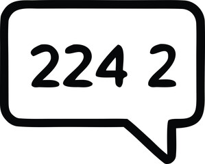 Poster - A simple hand drawn speech bubble icon featuring the numbers 224 and 2 in bold black lettering on a white background