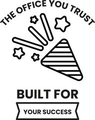 Aufkleber - The Office You Trust is built for your success