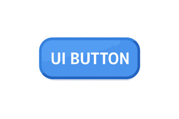 Aufkleber - Modern blue UI button for web and mobile app interface. Vector illustration of a clickable element. Graphic design template for website banners, isolated on white.