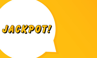 Poster - Jackpot speech bubble. Bold outline, comic style shape, vibrant background, dialog element, visual communication, announcement layout, message highlight, template for interaction.