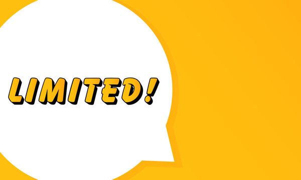 Limited speech bubble. Bold outline, comic style shape, vibrant background, dialog element, visual communication, announcement layout, message highlight, template for interaction.