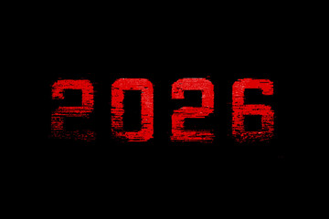 Poster - Red numbers 2026 on black background in grunge style  