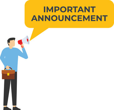 Important announcement. Megaphone, Speaker. Important message attention please banner. Alarm speech poster, commercial announcement or important speech. Important information symbol. Vector

