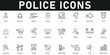 © Clerk - Police Icons vector illustration with thin line editable stroke contains police station, thief, helicopter, walkie talkie, warrant, investigate, detective, freedom, law, surveillance, siren, handcuffs