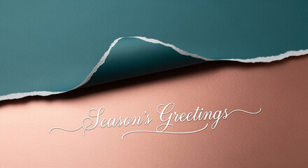 Poster - Torn paper revealing Season's Greetings text on rose gold background