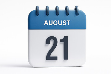 Poster - Calendar Icon Illustrating August 21st Date Reminder with Blue Top and White Bottom on Clean White Background in 3D Rendering