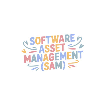 Software Asset Management (SAM) Design