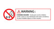 © Nurkhayati - Choking Hazard Warning Sticker