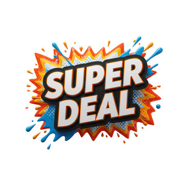 A vibrant cartoon graphic displaying the text Super Deal with a splash effect, perfect for advertising and promotional materials on a transparent background.