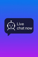 Poster - A digital chatbot with Live chat now text, simple and clean icon that represents an online assistant for customer service. customer support service
