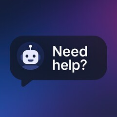 Poster - A sleek, modern graphic presents a chatbot interface, inviting the user with the simple question, Need help? within a speech bubble. The visual design is clean, with a sense of approachability.