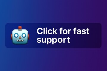 Poster - Click for Fast Support with blue background and robot emoji button banner advertisement design. customer support service