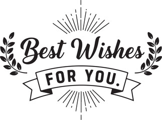 Fototapete - Vector art of best wishes for you calligraphy with banner and laurel wreaths