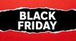 © PP Creative - Black friday text displayed across a black background with torn red paper edges, signifying a major shopping event