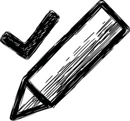 Poster - Simple black and white sketch of a pencil and check mark illustration. Vector illustration