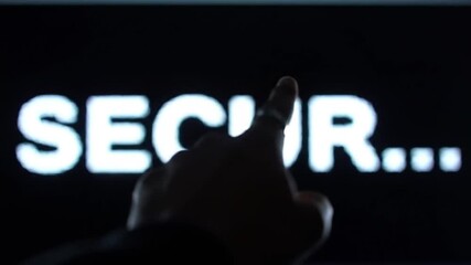 Poster - Close Up of Hand Touching Secure Text on Dark Screen Emphasizing Cybersecurity and Modern Technology
