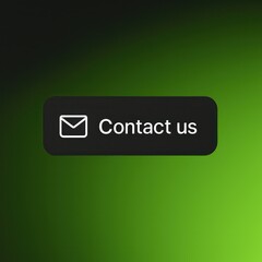 Poster - A sleek, modern Contact Us button is designed to guide viewers toward essential communication channels. customer support service, green gradient backdrop